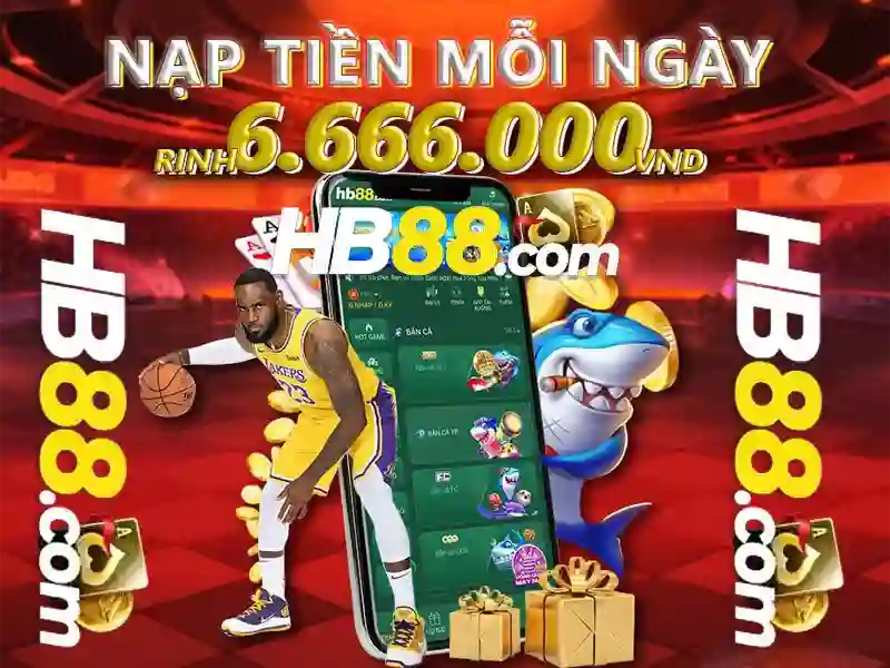 HB88 – Trải Nghiệm Chơi Slot Trực Tuyến Tuyệt Vời Với App HB88