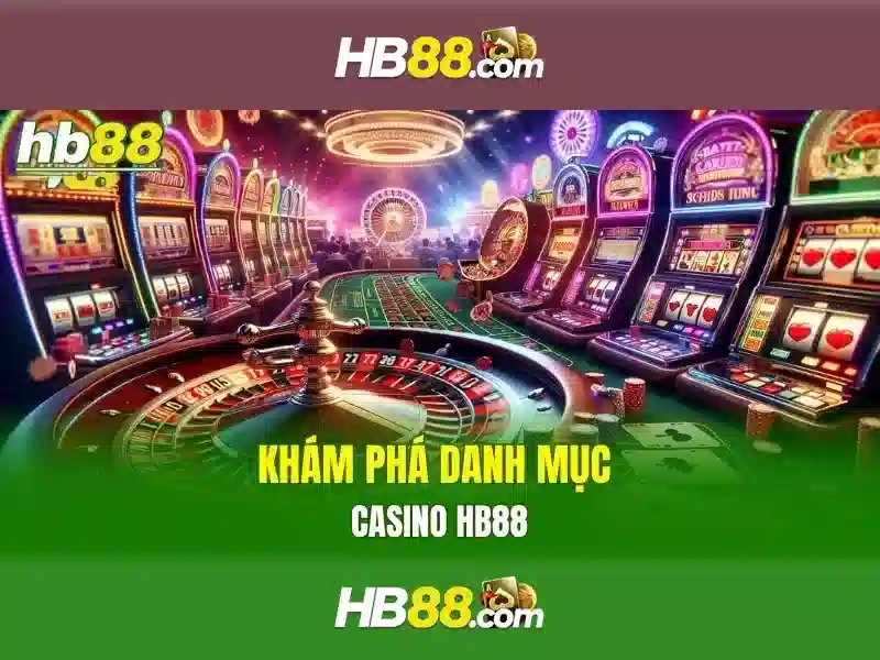 HB88 Casino Login – Hướng Dẫn Đăng Ký Và Đăng Nhập Nhanh Chóng