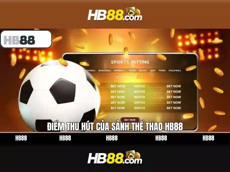 Ưu Điểm Khi Tải App HB88