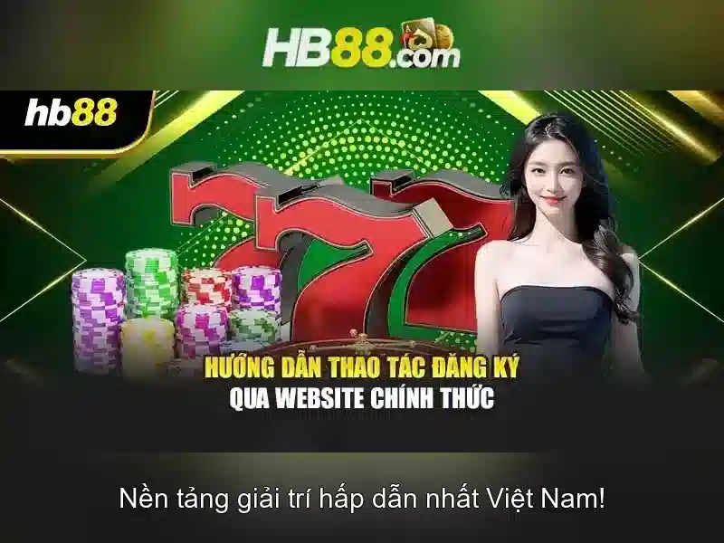 trải nghiệm chơi slot HB88